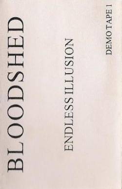 Bloodshed (POR) : Endless Illusion